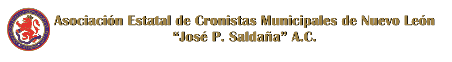 Asociación Estatal de Cronistas Municipales de Nuevo León A.C.